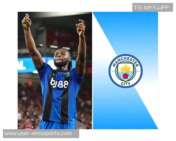 曼城全力推进塞梅尼奥转会交易切尔西已退出竞争行列