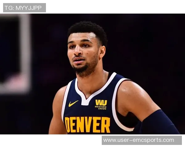 贾马尔穆雷全力以赴21投12中砍下31分7篮板14助攻遗憾失利